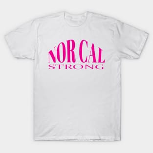 NORCAL STRONG DESIGN #2 MAGENTA -WHITE BORDER T-Shirt